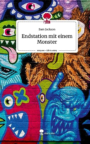 9783710883590: Endstation mit einem Monster. Life is a Story - story.one