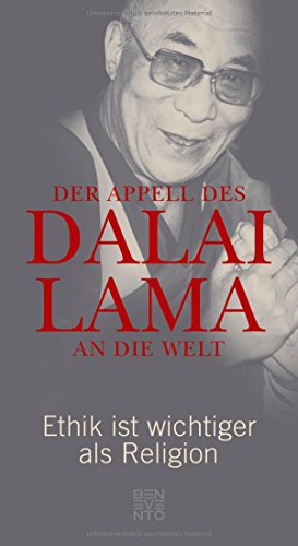 Stock image for Der Appell des Dalai Lama an die Welt: Ethik ist wichtiger als Religion for sale by Wonder Book