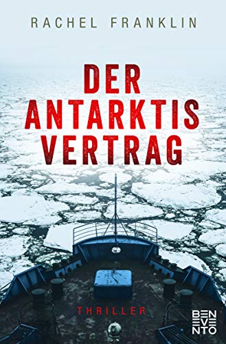 Stock image for Der Antarktisvertrag: Thriller for sale by medimops
