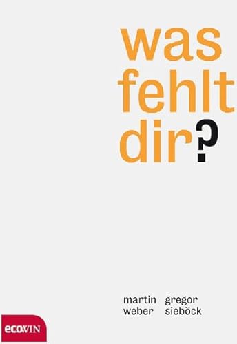 Beispielbild fr Was fehlt dir? zum Verkauf von medimops