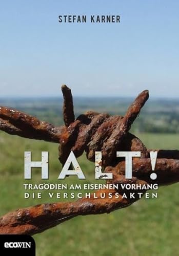 Beispielbild fr Halt!: Tragdien am Eisernen Vorhang - Die Verschlussakten. zum Verkauf von medimops