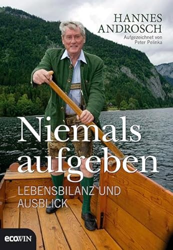 Stock image for Niemals aufgeben: Lebensbilanz und Ausblick for sale by Buchmarie