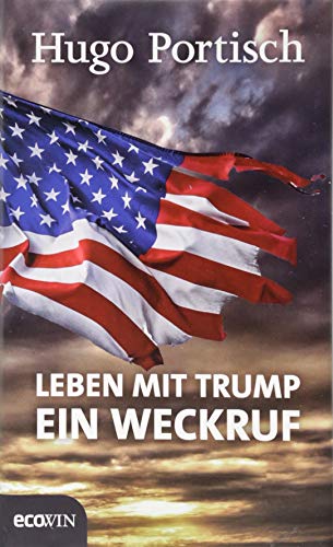 Stock image for Leben mit Trump: Ein Weckruf for sale by Buchmarie