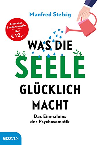 Stock image for Was die Seele glcklich macht for sale by Blackwell's