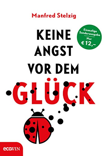 Beispielbild fr Keine Angst vor dem Glck zum Verkauf von medimops