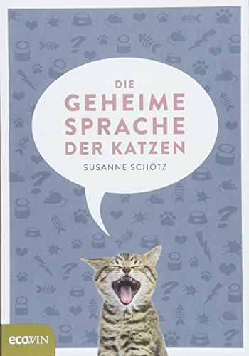 Stock image for Die geheime Sprache der Katzen for sale by medimops