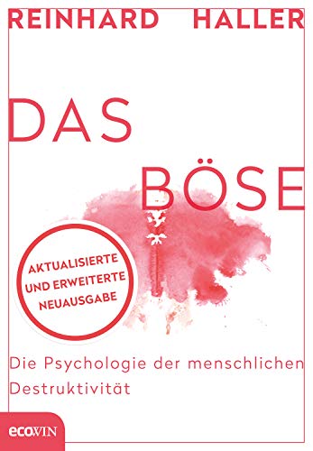 Imagen de archivo de Das Bse: Die Psychologie der menschlichen Destruktivitt a la venta por medimops