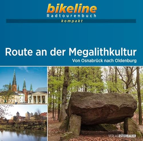 9783711101129: Megalithkultur Radroute Von Osnabrck nach Oldenburg: Von Osnabrck nach Oldenburg. 1:50.000, 400 km, GPS-Tracks Download, Live-Update (Radtourenbuch kompakt)