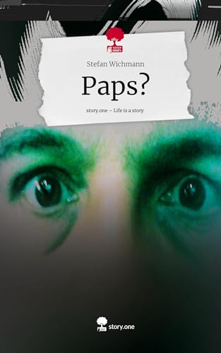 9783711505460: Wichmann:Paps?. Life is a Story - story