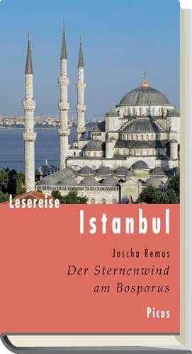 Beispielbild fr Lesereise Istanbul: Der Sternenwind am Bosporus zum Verkauf von medimops