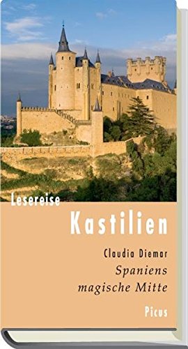Lesereise Kastilien - Diemar, Claudia