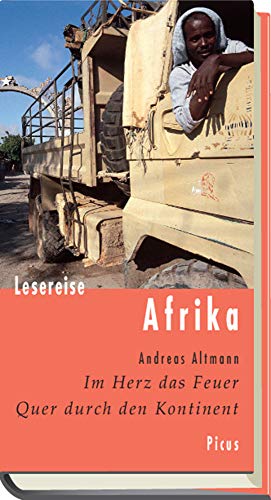 9783711710239: Lesereise Afrika: Im Herz das Feuer. Quer durch den Kontinent