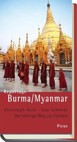 Beispielbild fr Reportage Burma/Myanmar: Der steinige Weg zur Freiheit zum Verkauf von medimops