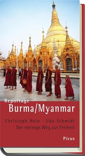 Stock image for Reportage Burma/Myanmar: Der steinige Weg zur Freiheit for sale by medimops