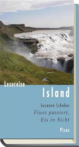 9783711710499: Lesereise Island.: Fluss passiert, Eis in Sicht