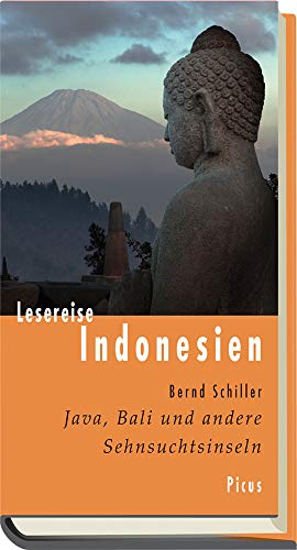 Stock image for Lesereise Indonesien. Lesereise Indonesien Java, Bali und andere Sehnsuchtsinseln for sale by medimops