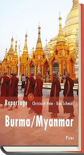9783711710727: Reportage Burma/Myanmar: Die Zukunft hat begonnen (Picus Lesereisen)