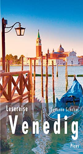 Beispielbild fr Lesereise Venedig: Eine Stadt sticht in See (Picus Lesereisen) zum Verkauf von medimops
