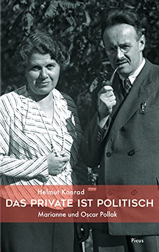 Stock image for Das Private ist politisch: Marianne und Oscar Pollak for sale by medimops