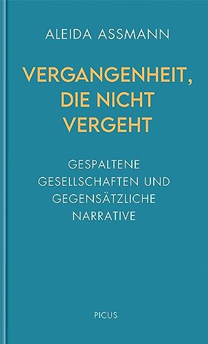 Beispielbild fr Vergangenheit, die nicht vergeht zum Verkauf von Blackwell's