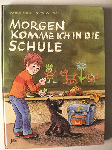 Beispielbild fr Morgen komme ich in die Schule zum Verkauf von medimops