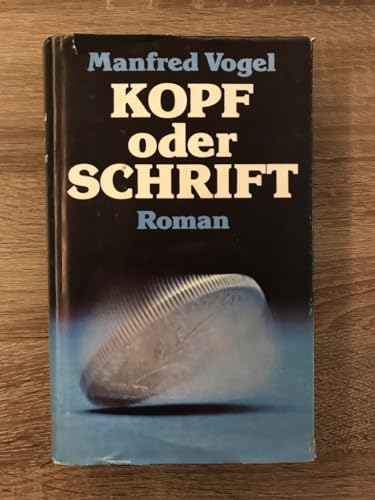 Stock image for kopf oder schrift. Roman for sale by Antiquariat Wortschatz