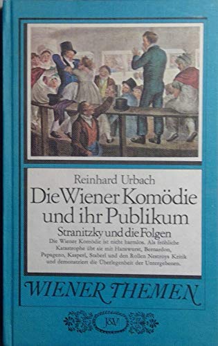 Die Wiener Komödie und ihr Publikum. Stranitzky und die Folgen.