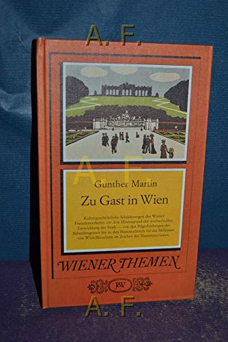 Beispielbild fr Zu Gast in Wien. Wiener Themen zum Verkauf von Hbner Einzelunternehmen