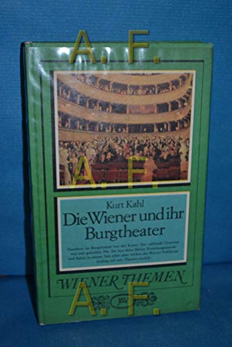 Beispielbild fr Die Wiener und ihr Burgtheater zum Verkauf von medimops