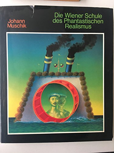 9783714167573: Die Wiener Schule des Phantastischen Realismus.