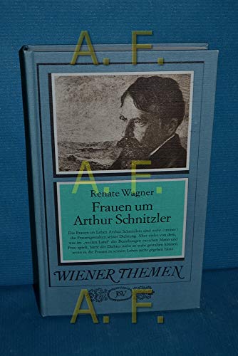 Beispielbild fr Frauen Um Arthur Schnitzler (Wiener Themen) zum Verkauf von Anybook.com