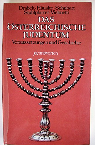 Stock image for Das sterreichische Judentum. Voraussetzungen und Geschichte for sale by Versandantiquariat Felix Mcke