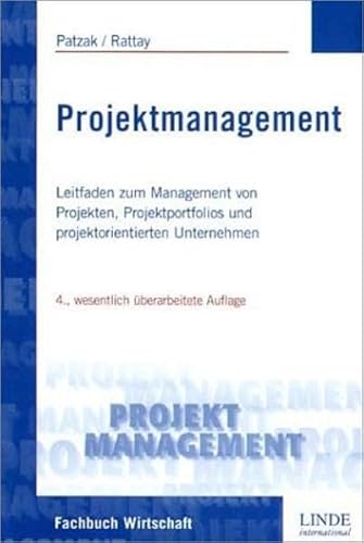 Projektmanagement. Leitfaden zum Management von Projekten, Projektportfolios und projektorientier...