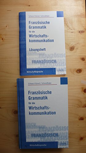 Französische Grammatik für die Wirtschaftskommunikation - Schwarz-Frömel, Gabriele