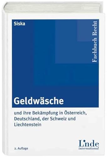 Imagen de archivo de Geldwsche: und ihre Bekmpfung in sterreich, Deutschland, der Schweiz und Liechtenstein a la venta por medimops