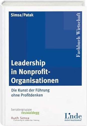 Stock image for Leadership in Nonprofit-Organisationen: Die Kunst der Fhrung ohne Profitdenken for sale by medimops