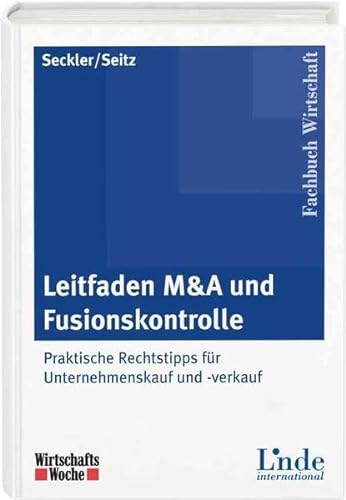 Beispielbild fr Leitfaden M&A und Fusionskontrolle: Praktische Rechtstipps fr Unternehmenskauf und -verkauf zum Verkauf von medimops