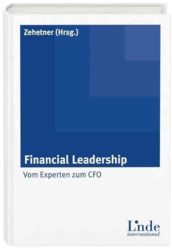 9783714302332: Financial Leadership: Vom Experten zum CEO