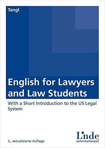 Imagen de archivo de English for Lawyers and Law Students: With a Short Introduction to the US Legal System a la venta por medimops