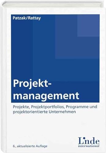 Stock image for Projektmanagement: Leitfaden zum Management von Projekten, Projektportfolios und projektorientierten Unternehmen for sale by medimops
