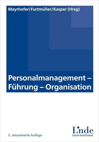 Beispielbild fr Personalmanagement - Fhrung - Organisation (Linde Lehrbuch) zum Verkauf von medimops