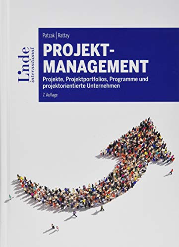 Stock image for Projektmanagement: Projekte, Projektportfolios, Programme und projektorientierte Unternehmen (Linde Lehrbuch) for sale by medimops