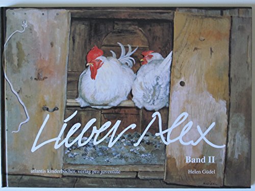 Lieber Alex, Bd.2, Briefe aus dem Walliser Bergdorf TÃ¶rbel (9783715202723) by GÃ¼del, Helen