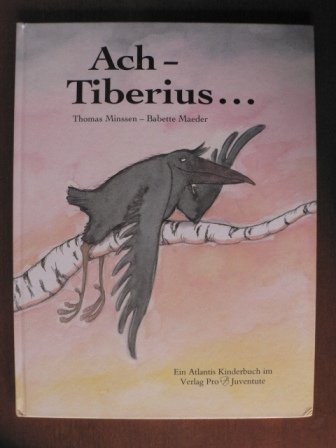 Beispielbild fr Ach - Tiberius. zum Verkauf von Edition-115