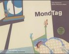 9783715204222: MondTag (Atlantis Kinderbcher bei Pro Juventute)