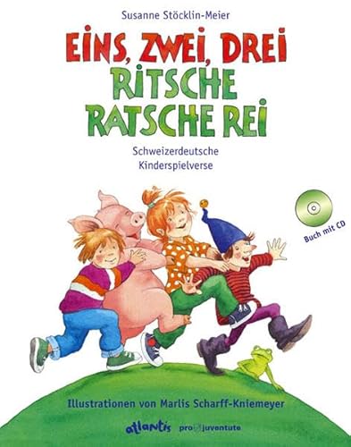 9783715205007: Eins, zwei, drei - ritsche, ratsche, rei. Schweizerdeutsche Kinderspielverse