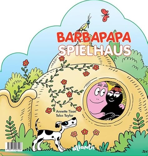 Das Barbapapa-Spielhaus (9783715206196) by Annette Tison