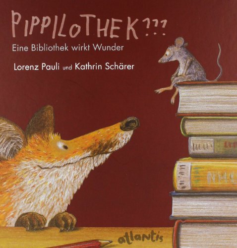 Beispielbild fr Pippilothek??? Eine Bibliothek wirkt Wunder zum Verkauf von medimops