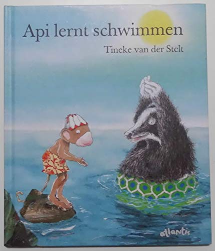 Stock image for Api lernt schwimmen for sale by medimops