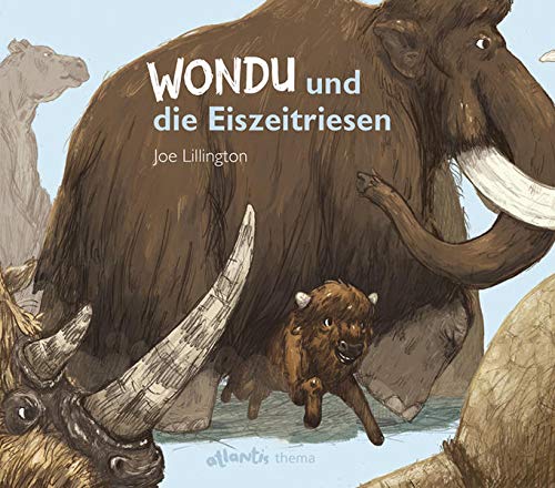 9783715206981: Wondu und die Eiszeitriesen: atlantis-thema-Buch: Band